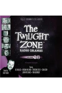The Twilight Zone Radio Dramas, Vol. 28 Lib/E