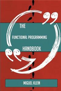 The Functional programming Handbook - Everything You Need To Know About Functional programming
