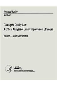 Closing the Quality Gap