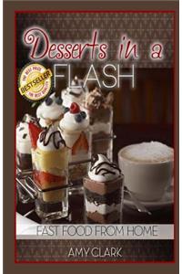 Desserts in a Flash