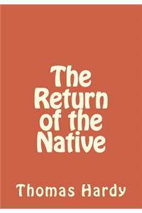 The Return of the Native