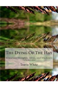 The Dying Of The Hay