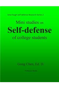 Mini studies on self-defense of college students