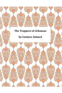 The Trappers of Arkansas
