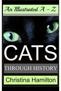 Cats Through History - An Illustrated A-Z