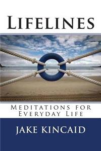 Lifelines: Meditations for Everyday Life