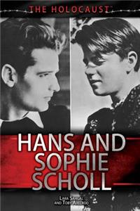 Hans and Sophie Scholl