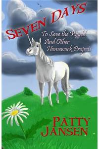 Seven Days To Save The World