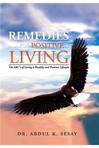 Remedies for Positive Living
