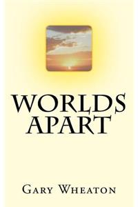 Worlds Apart