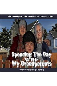 Spending The Day With My Grandparents