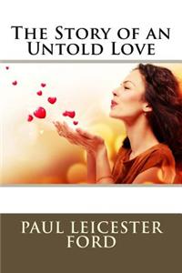 The Story of an Untold Love