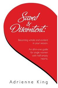Saved & Discontent