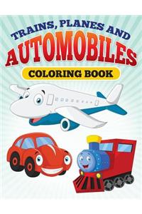 Planes and Trains and Automoblies