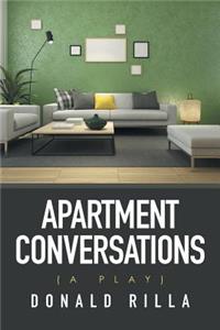 Apartment Conversations