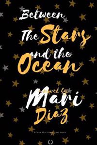 Between the Stars and the Ocean
