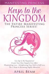 Manifesting Princess - Keys to the Kingdom