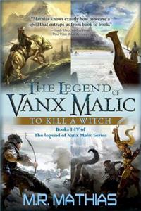 Legend of Vanx Malic