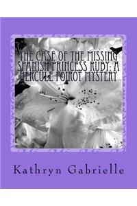 The Case of the Missing Spanish Princess Ruby
