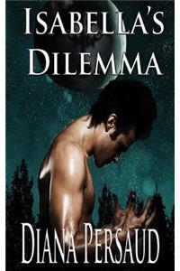 Isabella's Dilemma