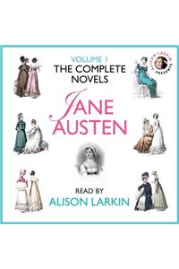 The Complete Novels of Jane Austen, Vol. 1 Lib/E