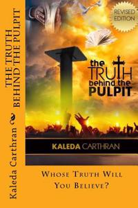 The Truth Behind the Pulpit