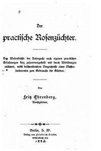 Der practische rosenzüchter