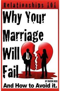 Why your marriage will fail...