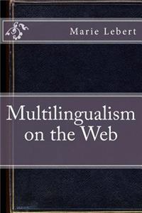 Multilingualism on the Web