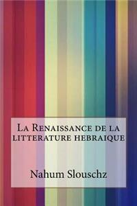 Renaissance de la litterature hebraique