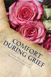 Comfort During Grief