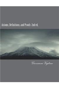 Axioms, Definitions, and Proofs