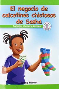 Negocio de Calcetines Chistosos de Sasha: Trabajar Al Mismo Tiempo (Sasha's Silly Sock Business: Working at the Same Time)