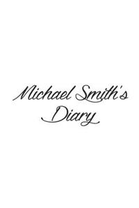 Michael Smith's Diary