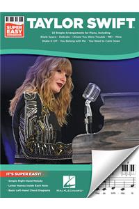 TAYLOR SWIFT SUPER EASY SONGBOOK