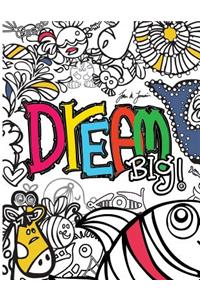 Dream Big kids coloring book