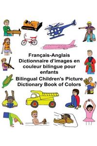 Français/Anglais Dictionnaire d'images en couleur bilingue pour enfants Bilingual Children's Picture Dictionary Book of Colors