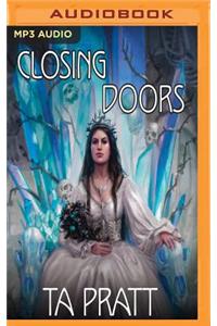 Closing Doors