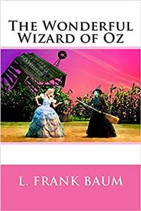 The Wonderful Wizard of Oz