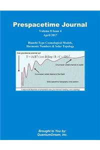Prespacetime Journal Volume 8 Issue 4
