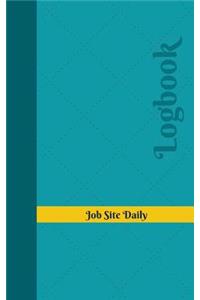 Job Site Daily Log