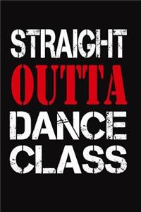Straight Outta Dance Class