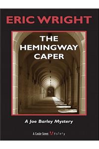 Hemingway Caper