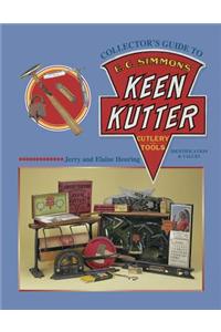 Collector's Guide to E.C.Simmons Keen Kutter Cutlery Tools