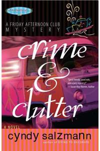 Crime and Clutter: A Friday Afternoon Club Mystery