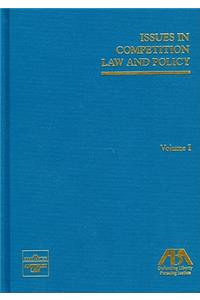 Issues in Competition Law and Policy