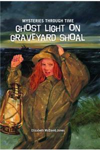Ghost Light on Graveyard Shoal