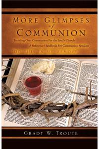 More Glimpses of Communion