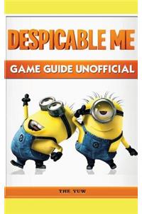 Despicable Me Game Guide Unofficial