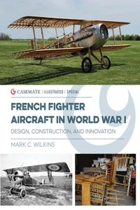 French Fighter Aircraft in World War I